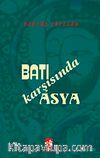 Batı Karşısında (Asya der Beraberi Garb)