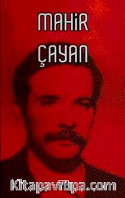 Mahir Çayan <br /> Toplu Yazılar