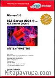 Isa Server 2004 ve Isa Server 2006 Sistem Yönetimi