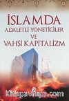 İslamda Adaletli Yöneticiler ve Vahşi Kapitalizm