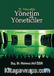 21. Yüzyılda Yönetim ve Yöneticiler