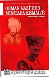 Osman Gazi'den Mustafa Kemal'e