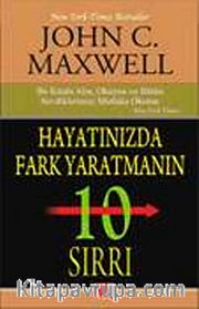 Hayatınızda Fark Yaratmanın 10 Sırrı