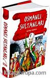 Osmanlı Sultanları