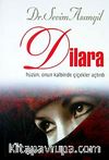 Dilara & Hüzün, Onun Kalbinde Çiçekler Açtırdı
