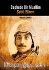 Cephede Bir Muallim / Şehit Ethem