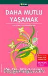 Daha Mutlu Yaşamak