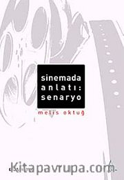 Sinemada Anlatı: Senaryo