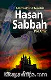 Alamut'un Efendisi Hasan Sabbah