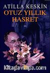 Otuz Yıllık Hasret