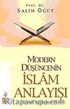 Modern Düşüncenin İslam Anlayışı &  Dini Özünden 