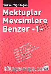 Mektuplar Mevsimlere Benzer-1