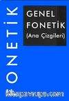 Genel Fonetik (Ana Çizgileri)