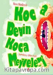 Koca devin Koca Meyveleri