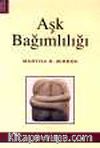 Aşk Bağımlılığı