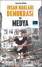 İnsan Hakları Demokrasi ve Medya