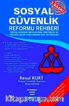 Sosyal Güvenlik Reformu Rehberi