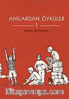 Anılardan Öyküler-1