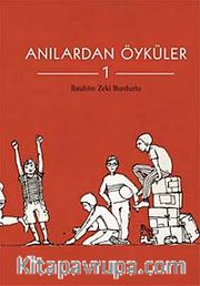 Anılardan Öyküler-1