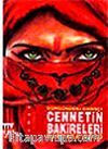 Cennetin Bakireleri & Sürgündeki Dansçı