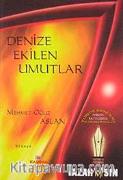 Denize Ekilen Umutlar