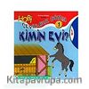 Kimin Evi ? / Çevir Bul Dizisi