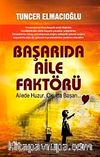 Başarıda Aile Faktörü & Ailede Huzur, Okulda Başarı