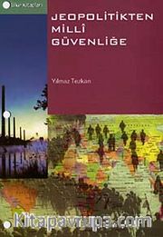 Jeopolitikten Milli Güvenliğe