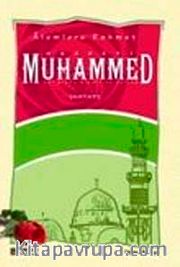 Alemlere Rahmet Hz. Muhammed (s.a.v) Hayatı