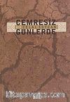 Cemresiz Günlerde