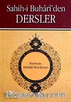 Sahih-i Buhari'den Dersler