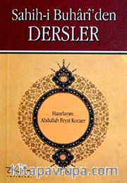 Sahih-i Buhari'den Dersler