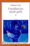 Frankfurt'un Siyah Gülü