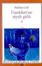 Frankfurt'un Siyah Gülü