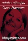 Gece Hayatım (Karton Kapak)