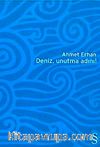 Deniz, Unutma Adını