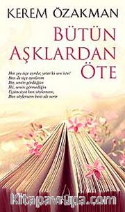 Bütün Aşklardan Öte