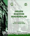 Organik Reaksiyon Mekanizmaları