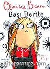 Clarice Bean Başı Dertte