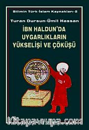 İbn Haldun'da Uygarlıkların Yükselişi ve Çöküşü