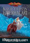 Kayıp Yıldızın Ejderhaları - Ruhlar Savaşı 2. Kitap