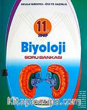 11. Sınıf Biyoloji Soru Bankası <br /> Okula Yardımcı-Öss'ye Hazırlık
