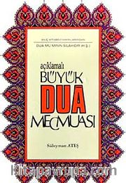 Açıklamalı Büyük Dua Mecmuası