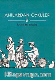 Anılardan Öyküler 2