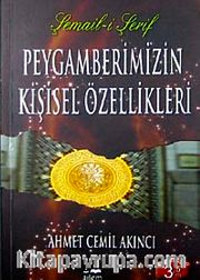 Peygamberimizin Kişisel Özellikleri