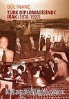 Türk Diplomasisinde Irak (1978-1997)
