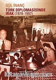 Türk Diplomasisinde Irak (1978-1997)