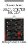 Sırça Otel'de Bir Oda