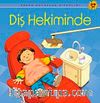 Diş Hekiminde / Erken Çocukluk Kitaplığı