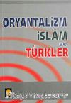 Oryantalizm İslam ve Türkler